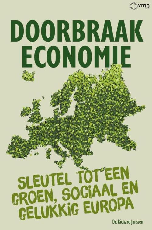 Richard Janssen Doorbraak economie -   (ISBN: 9789462159013)