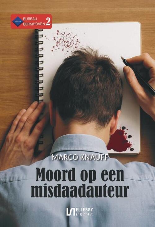 Marco Knauff Moord op de misdaadauteur -   (ISBN: 9789464938753)