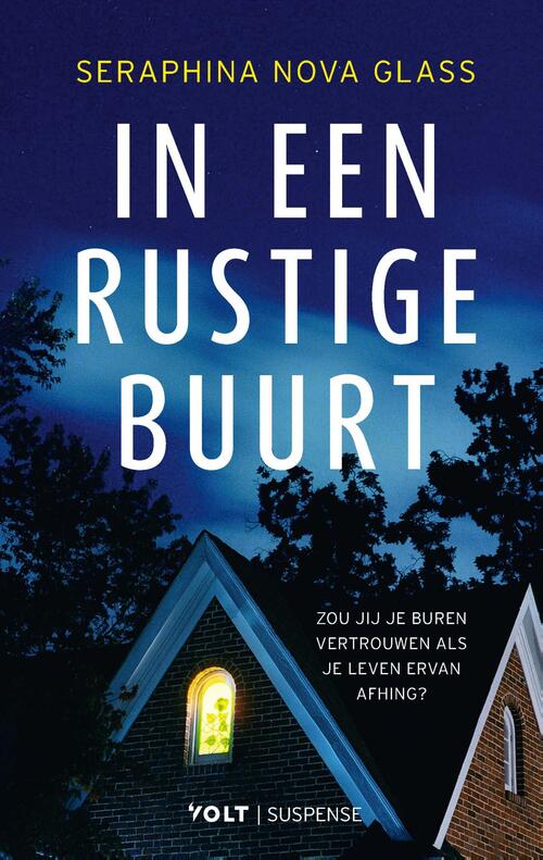 Seraphina Nova Glass In een rustige buurt -   (ISBN: 9789044551419)