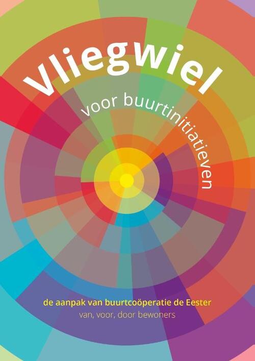 Meta de Vries Vliegwiel voor buurtinitiatieven -   (ISBN: 9789083143767)