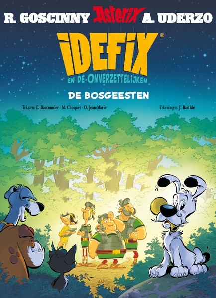 Bastide J, Cedric Bacconnier Idefix en de onverzettelijken 6 - de bosgeesten -   (ISBN: 9782014001457)