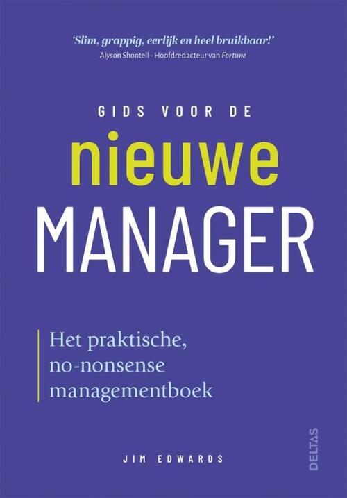 Alyson Shontell Gids voor de nieuwe manager -   (ISBN: 9789044769166)