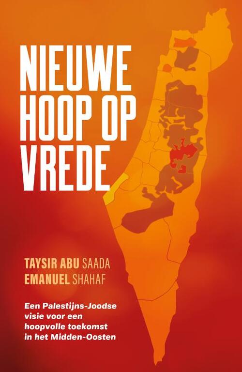 Emanuel Shahaf, Taysir Abu Saada Nieuwe hoop op vrede -   (ISBN: 9789059992788)