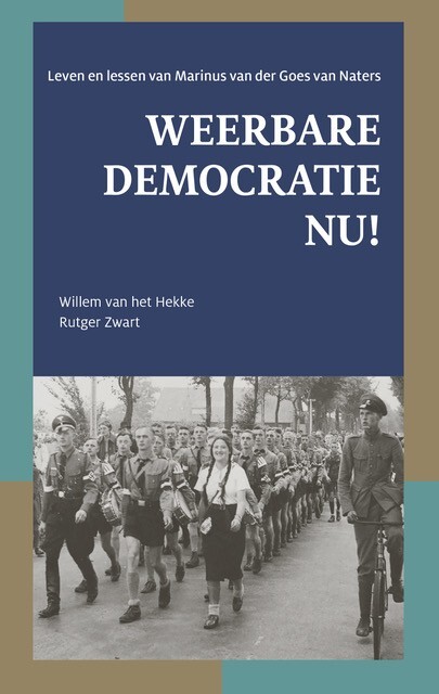 Rutger Zwart, Willem van het Hekke Weerbare democratie nu! -   (ISBN: 9789079812950)
