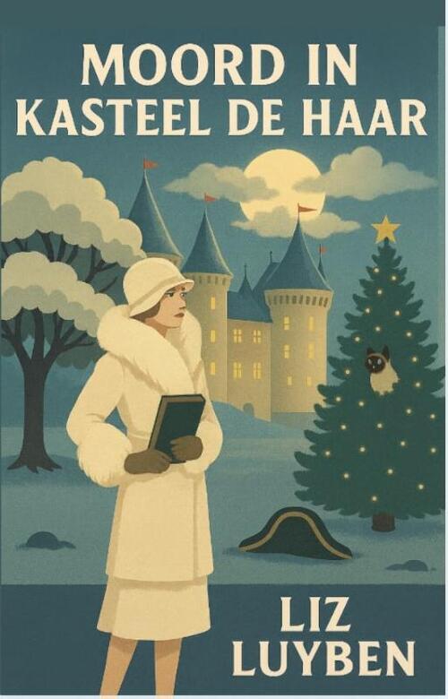 Liz Luyben Moord in Kasteel De Haar -   (ISBN: 9789697592241)