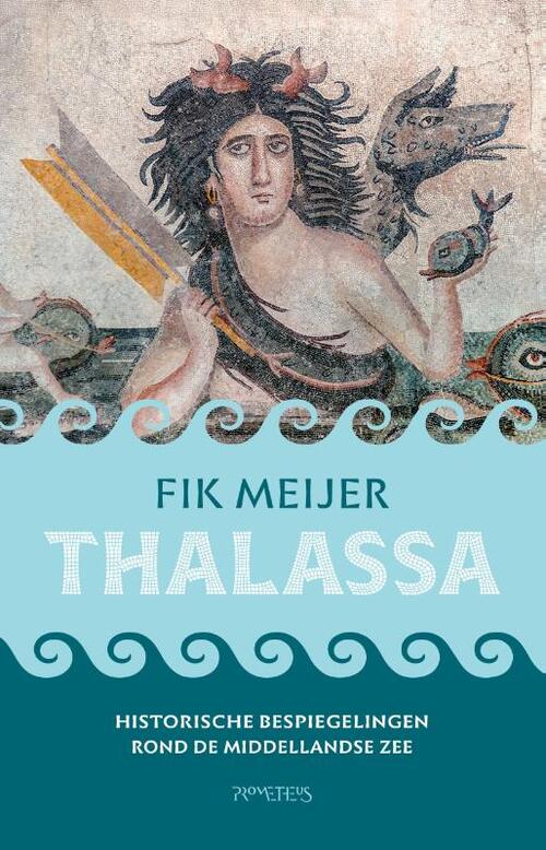 Fik Meijer Thalassa -   (ISBN: 9789044660661)