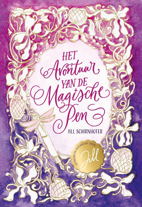 Jill Schirnhofer Het avontuur van de magische pen -   (ISBN: 9789493476011)