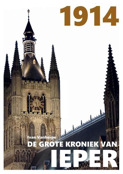 De Kronieken van de Westhoek 1914 -   (ISBN: 9789492022103)