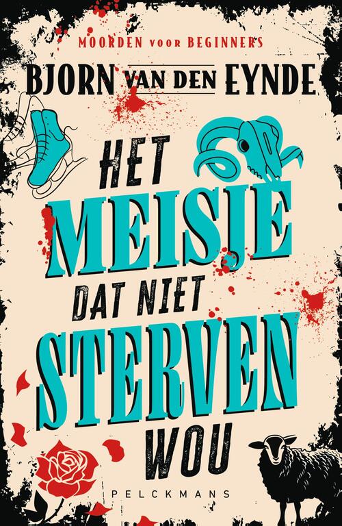 Bjorn van den Eynde Het meisje dat niet sterven wou -   (ISBN: 9789465300016)
