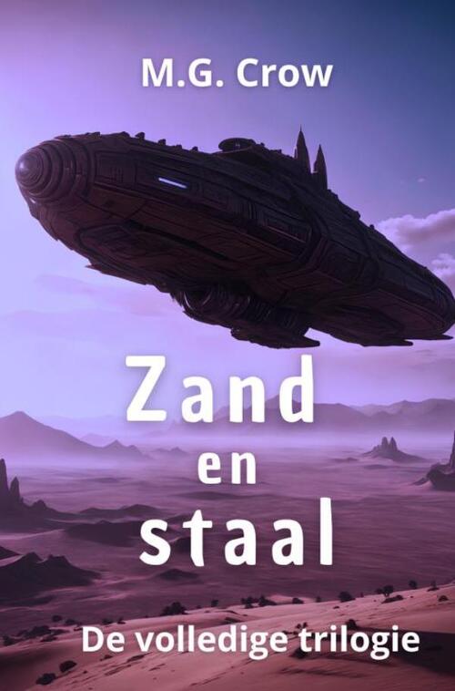 M.G. Crow Zand en staal -   (ISBN: 9789403835822)