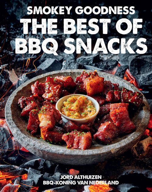 Jord Althuizen Smokey Goodness - The Best of BBQ Snacks -   (ISBN: 9789043926515)