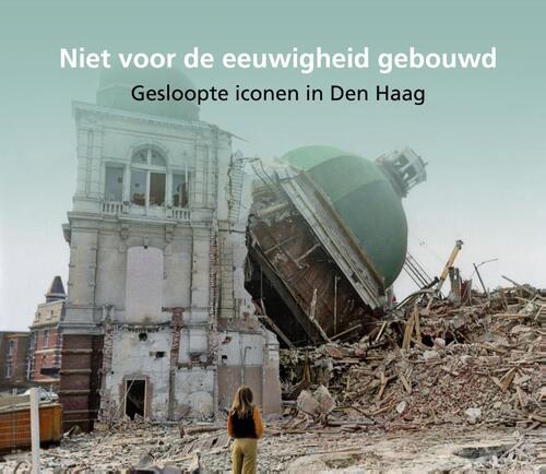 Nieuwe Haagsche, Uitgeverij De Niet voor de eeuwigheid gebouwd -   (ISBN: 9789460101151)