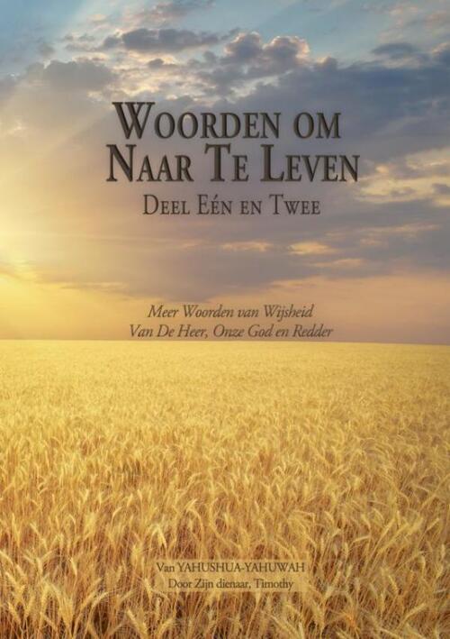 Yahushua Yahuwah Woorden Om Naar Te Leven -   (ISBN: 9789465312729)