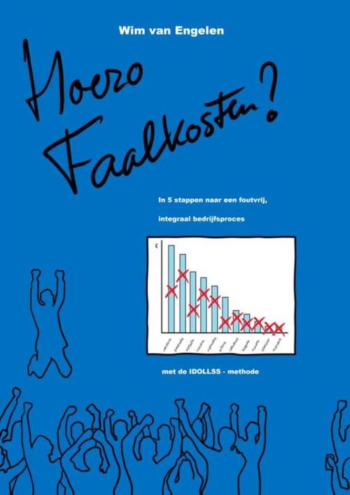 Wim van Engelen Hoezo Faalkosten℃ -   (ISBN: 9789403770901)