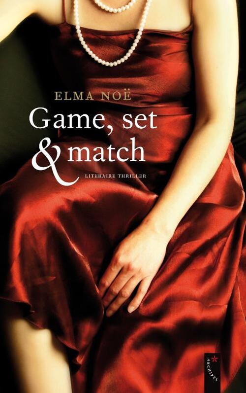 Elma Noe Game, set & match -   (ISBN: 9789063055677)
