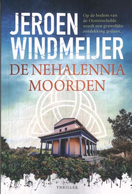 Jeroen Windmeijer De Nehalenniamoorden -   (ISBN: 9789402719666)