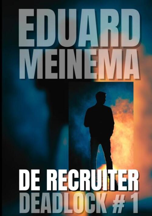 Eduard Meinema De Recruiter -   (ISBN: 9789403836072)