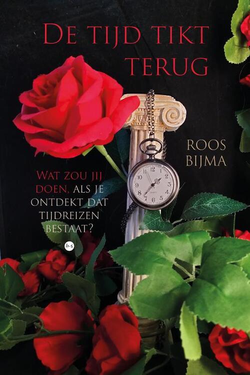 Roos Bijma De tijd tikt terug -   (ISBN: 9789465284378)