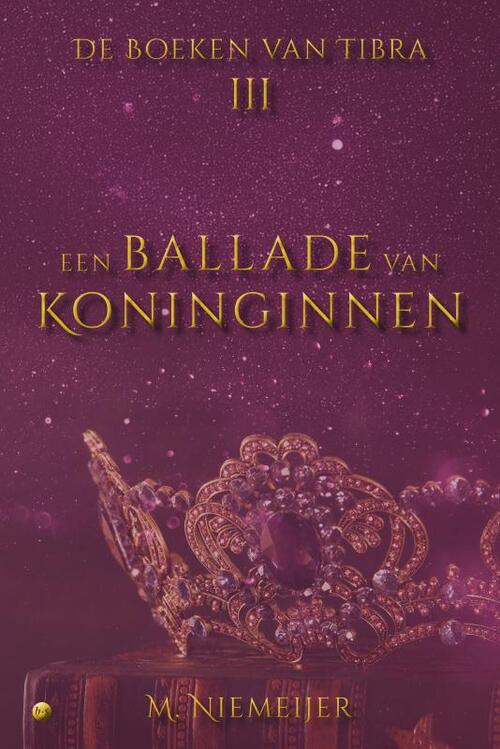 M. Niemeijer Een ballade van Koninginnen -   (ISBN: 9789465285924)