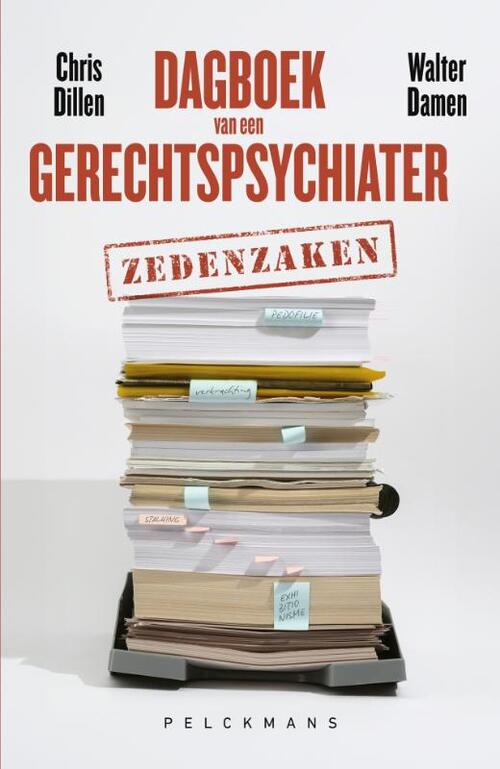 Chris Dillen, Walter Damen Dagboek van een gerechtspsychiater: zedenzaken -   (ISBN: 9789028979789)
