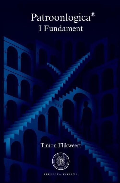 Timon Flikweert Patroonlogica I Fundament -   (ISBN: 9789403827322)