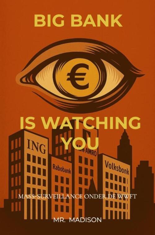 Mr. Madison Big Bank is watching you -   (ISBN: 9789465316253)