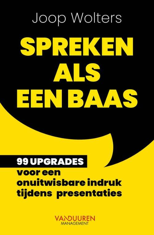 Joop Wolters Spreken als een baas -   (ISBN: 9789493480049)