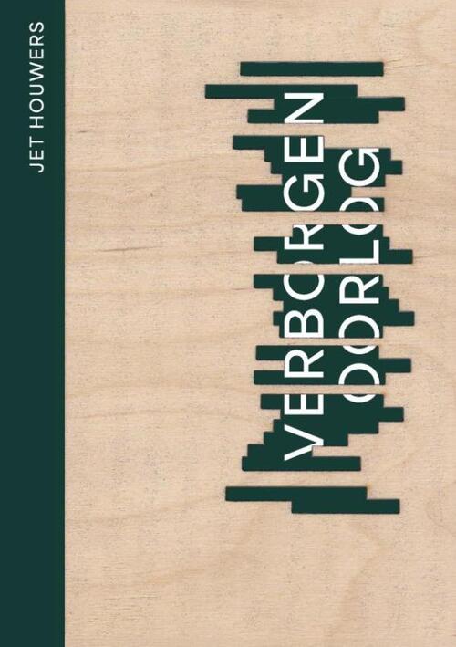 Jet Houwers Verborgen Oorlog -   (ISBN: 9789465315676)