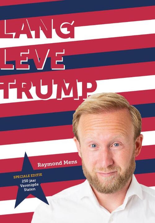 Raymond Mens Lang leve Trump -   (ISBN: 9789083350547)