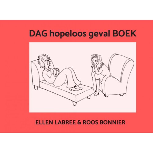 Brave New Books Dag Hopeloos Geval Boek - Ellen Labree & Roos Bonnier