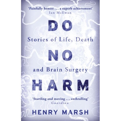 Van Ditmar Boeken B.V. Do No Harm - Henry Marsh