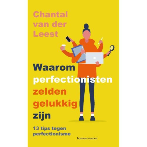 Atlas Contact, Uitgeverij Waarom Perfectionisten Zelden Gelukkig Zijn - Chantal van der Leest