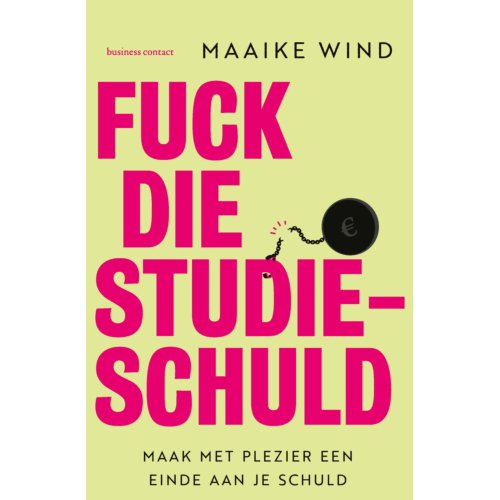 Atlas Contact, Uitgeverij Fuck Die Studieschuld - Maaike Wind