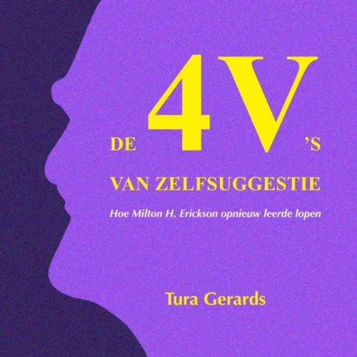 Brave New Books De 4 V's Van Zelfsuggestie - Tura Gerards