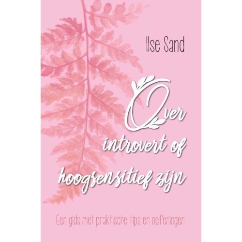Panta Rhei Over Introvert Of Hoogsensitief Zijn - Ilse Sand