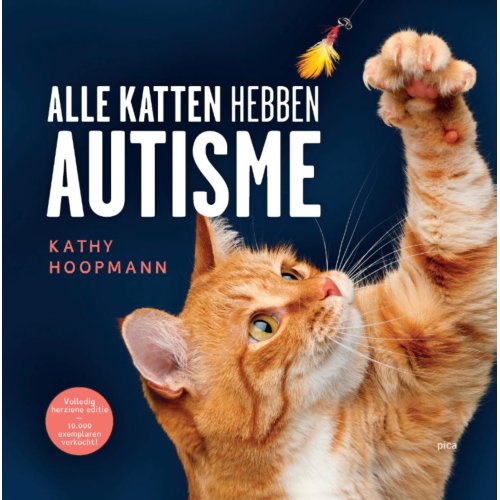 Uitgeverij Pica Alle Katten Hebben Autisme - Kathy Hoopmann