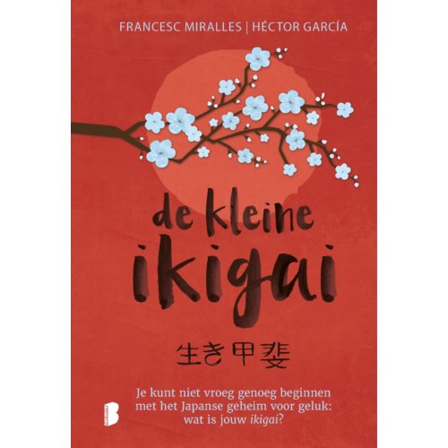 Meulenhoff Boekerij B.V. De Kleine Ikigai - Francesc Miralles