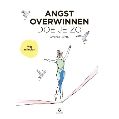 Harpercollins Holland Angst Overwinnen Doe Je Zo - Doe Je Zo - Arentina Drenth