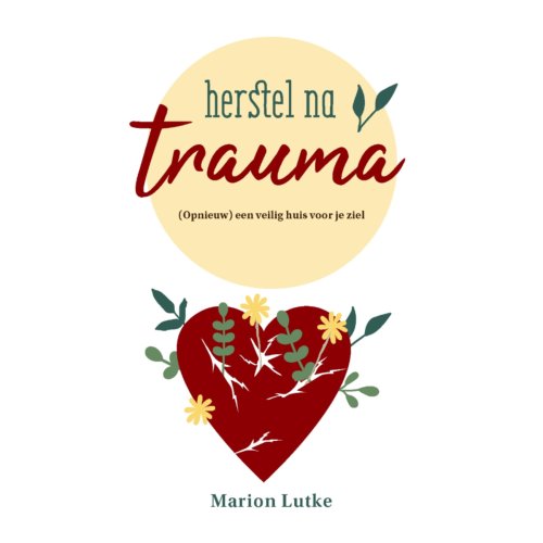 Jongbloed Uitgeverij Bv Herstel Na Trauma - Marion Lutke