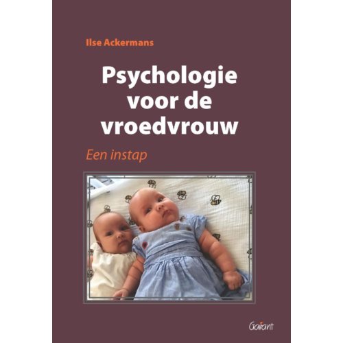 Maklu, Uitgever Psychologie Voor De Vroedvrouw - Ilse Ackermans