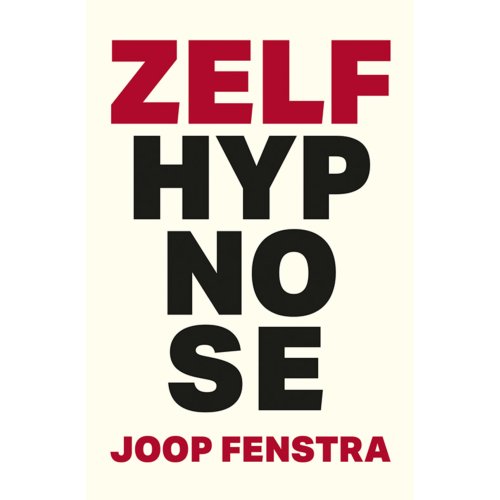 Elikser B.V. Uitgeverij Zelfhypnose - Joop Fenstra