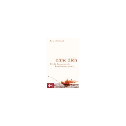 Van Ditmar Boekenimport B.V. Ohne Dich - Stülpnagel, Freya von