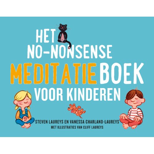 Vbk Media Het No-Nonsense Meditatieboek Voor Kinderen - Steven Laureys