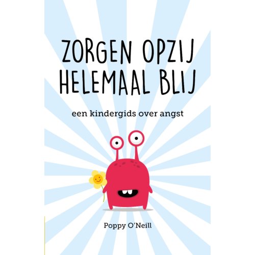 Nieuwezijds B.V., Uitgeverij Zorgen Opzij, Helemaal Blij - Poppy O'Neill