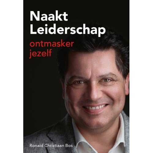 Pumbo.Nl B.V. Naakt Leiderschap - Ronald Christiaan Bos
