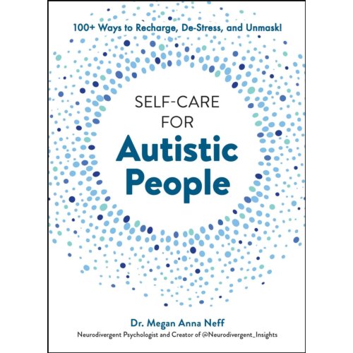 Simon & Schuster Nederland B.V. Self-Care For Autistic People - Megan Anna Neff