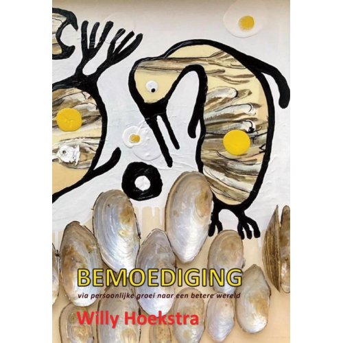 Vrije Uitgevers, De Bemoediging - Willy Hoekstra