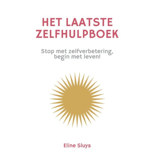 Pumbo.Nl B.V. Het Laatste Zelfhulpboek - Eline Sluys