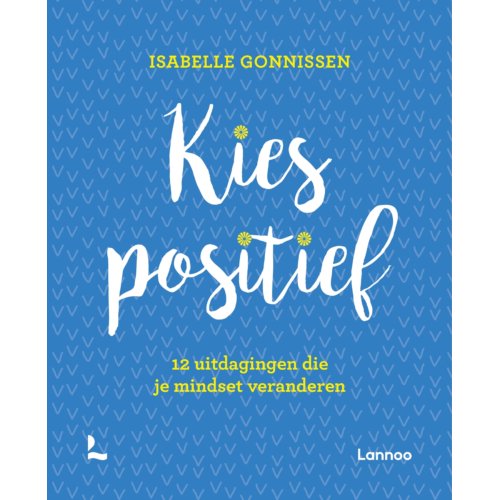 Terra - Lannoo, Uitgeverij Kies Positief - Isabelle Gonnissen