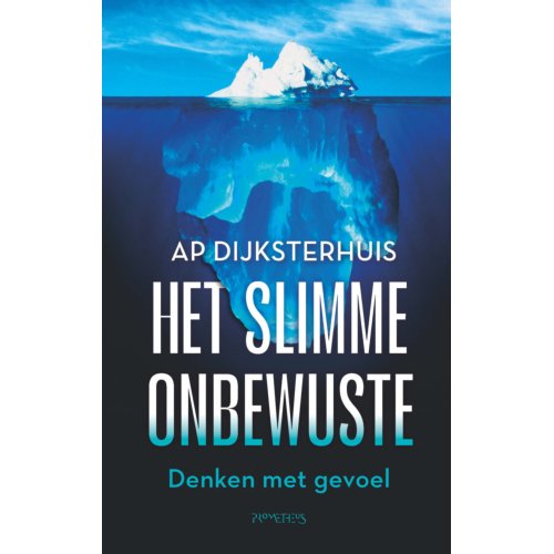 Prometheus, Uitgeverij Het Slimme Onbewuste - Ap Dijksterhuis